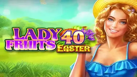 Lady Fruits 40 Easter slot logo