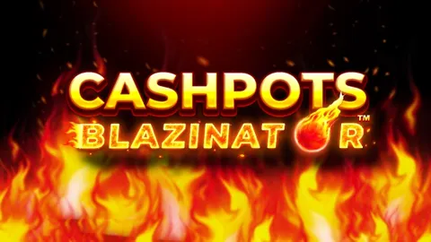 Cashpots Blazinator slot logo