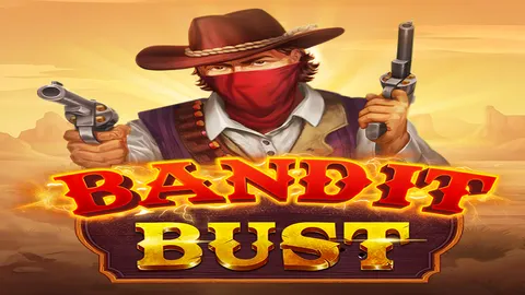 Bandit Bust slot logo