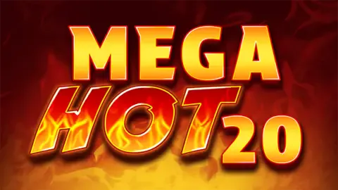 Mega Hot 20