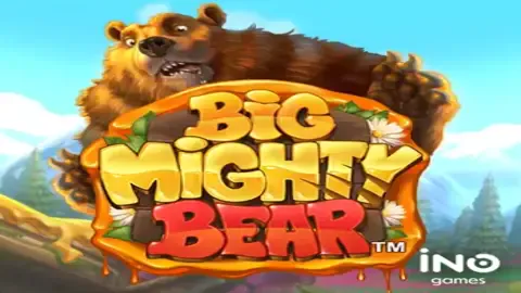 Big Mighty Bear