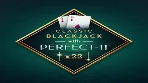 Classic Blackjack with Perfect 11