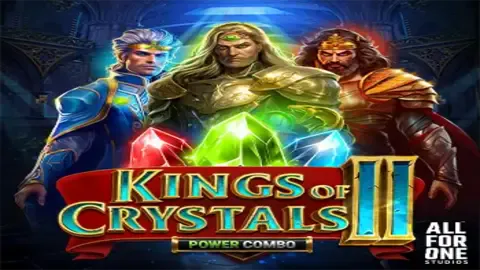 Kings of Crystals II Power Combo