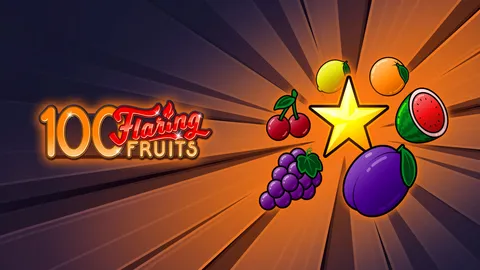 100 Flaring Fruits slot logo