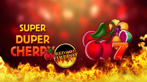 Super Duper Cherry Red Hot Firepot