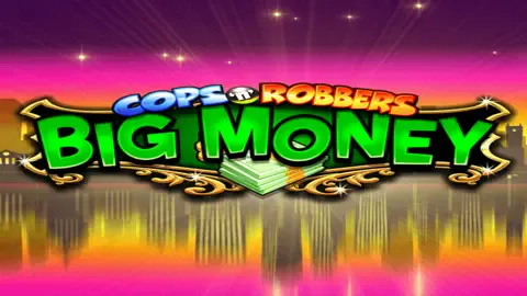 Cops ‘n’ Robbers Big Money logo