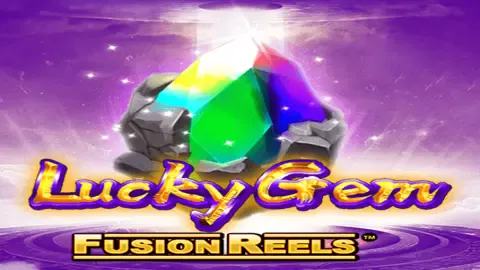Lucky Gem Fusion Reels slot logo