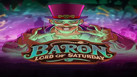 Baron: Lord of Saturday