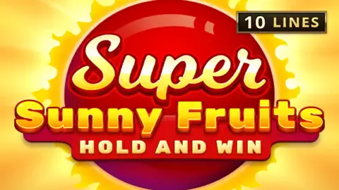 Super Sunny Fruits: Hold and Win slot logo