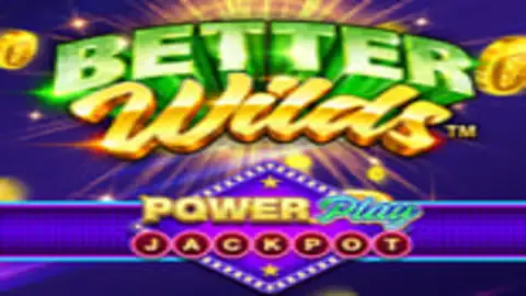 Better Wilds PowerPlay Jackpot slot logo
