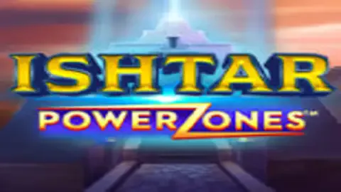 Power Zones Ishtar