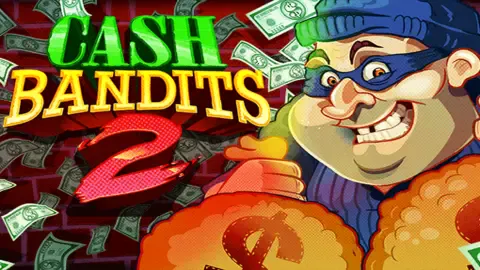 Cash Bandits 2 slot logo