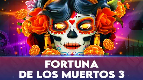 Fortuna De Los Muertos 3 slot logo