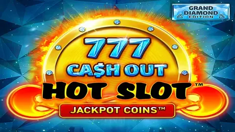 Hot Slot: 777 Cash Out Grand Diamond Edition