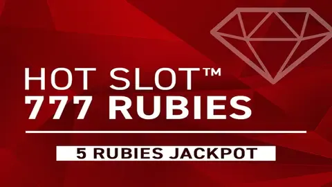 Hot Slot: 777 Rubies Extremely Light281