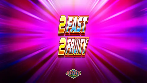 2 Fast 2 Fruity slot logo